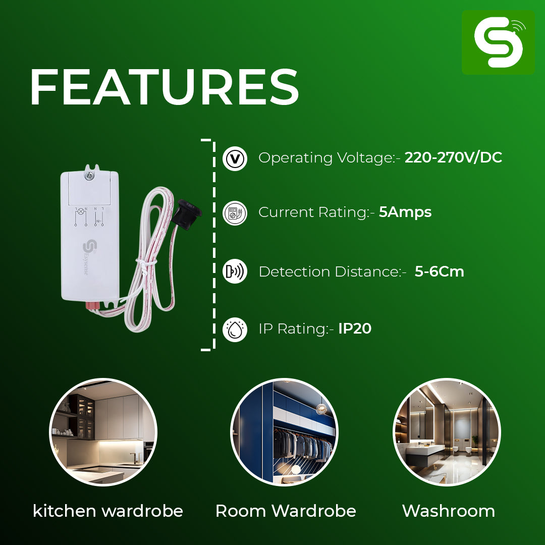 Wardrobe/Cabinet Sensor, Compact IR Motion Sensor for Wardrobe and Cabinets, Detection upto 6cm, wardrobe sensor, motion sensor, motion detection,motion sensor for Wardrobe/Cabinet,Wardrobe/Cabinet with dimming funcationality,Best Wardrobe/Cabinet Sensor,esysense,motion sensor
best motion sensor,best motion sensor price,motion detector
motion sensor for home,autometic lights,esysense product,buy motion sensor,best motion sensor price,top motion
sensor menufectures,Wardrobe motion sensor price,best Wardrobe
