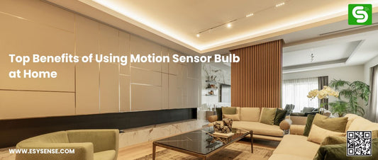 Top Benefits of Using Motion Sensor Bulb at Home with automatic ON/OFF and energy-efficient smart LED lighting