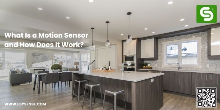 What Is a Motion Sensor? Illustrating PIR and microwave motion sensor technology for smart automation